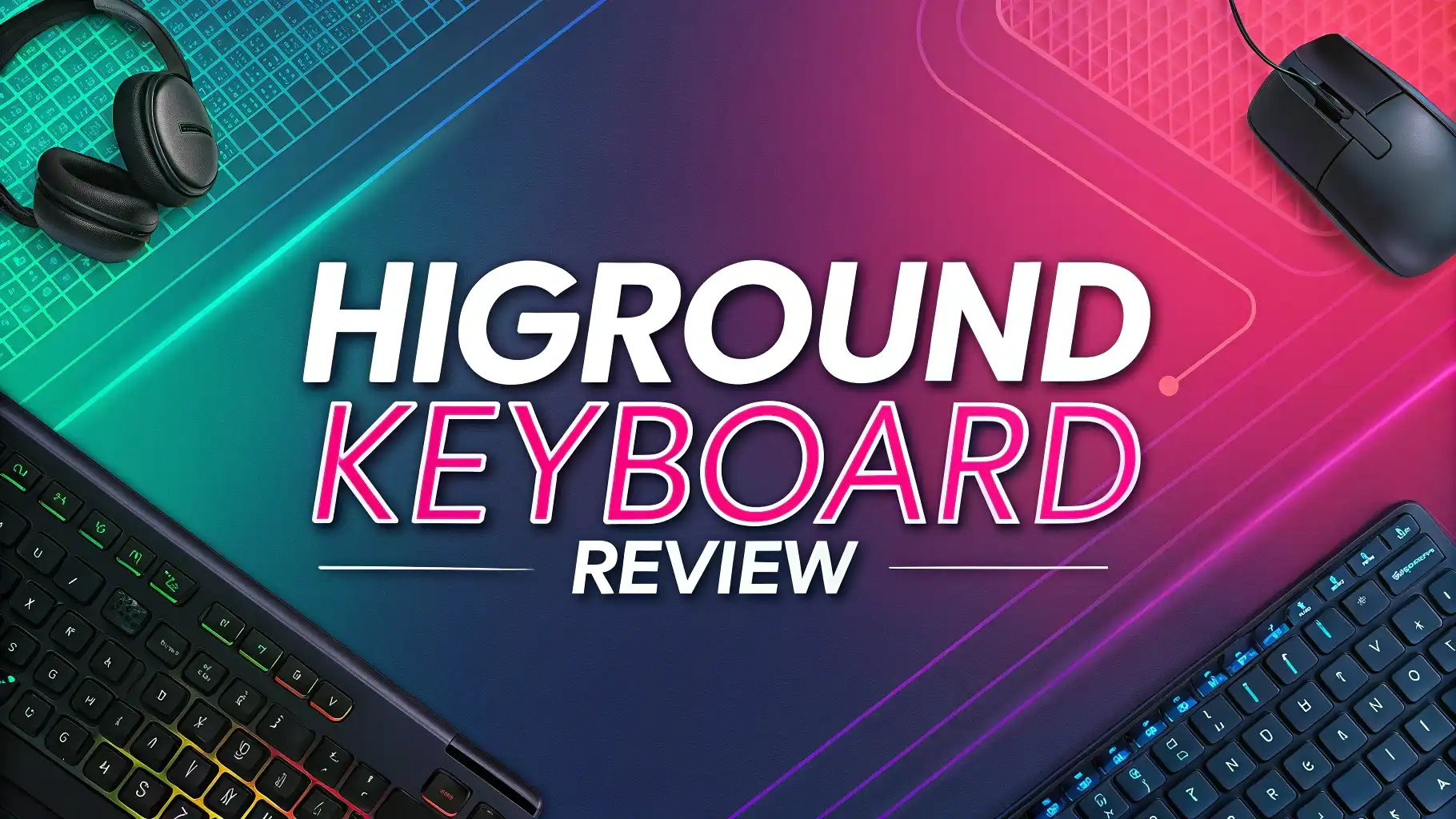 Higround Keyboard Review 2026: The Complete Guide
