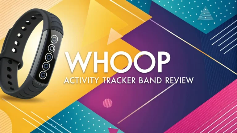Whoop Activity Tracker Band Review: Guide to Monitoring Optimization