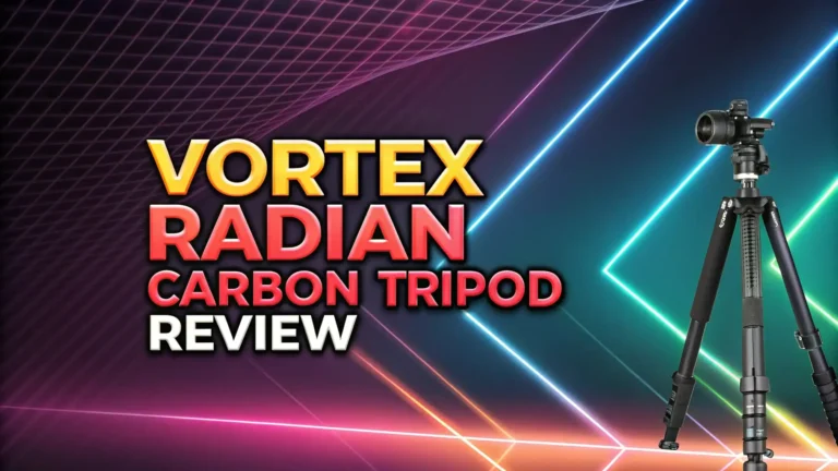 Vortex Radian Carbon Tripod Review: The Ultimate Guide
